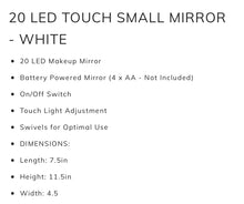 Load image into Gallery viewer, 20 LED Touch Small Mirror -White
